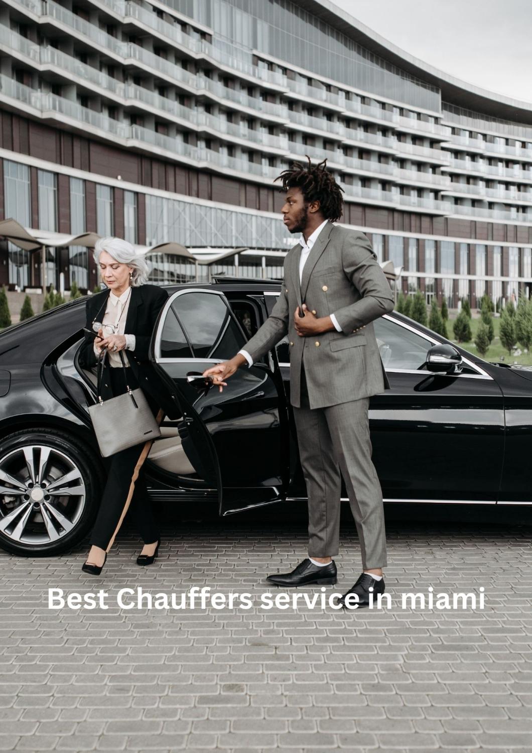 Driving Success: Our Best Chauffeur Service in Miami
